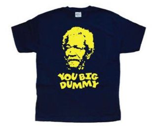Big Dummy Sanford and Son Funny TV Show Mens T shirt