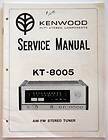 Kenwood KT 8005 AM FM Stereo Tuner SERVICE MANUAL
