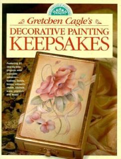 Gretchen Cagles Decorative Painting Keepsakes by Gretchen Cagle 1997 