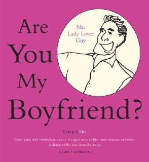 Are You My Boyfriend? Simplyshe Familiar faces from your dating past 