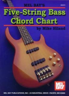 Five String Bass Chord Chart by Mike Hiland 2003, Paperback
