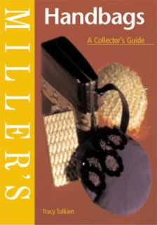 Millers Handbags A Collectors Guide by Tracy Tolkien 2001, Paperback 