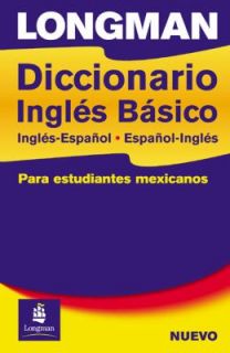 Longman Diccionario Ingles Basico, Ingles Espanol, Espanol Ingles Para 