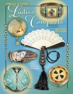 Vintage and Vogue Ladies Compacts Identification and Value Guide by 