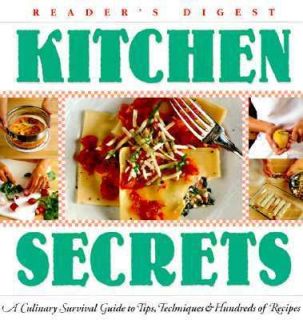 Kitchen Secrets Tips, Tricks, Techniques and Recipes by Readers 