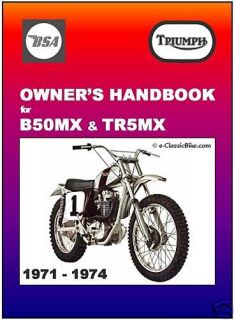 BSA Owners Manual B50 B50MX & TRIUMPH TR5MX 1971, 1972 1973 & 1974 VMX 