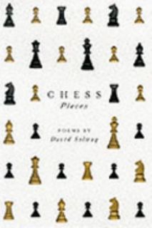 Chess Pieces by David Solway 1999, Paperback