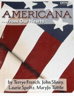 AMERICANA FROM OUR HEARTS John Sliney, Terrye French & Painting 