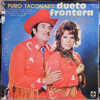 DUETO FRONTERA, Puro Taconazo 1980