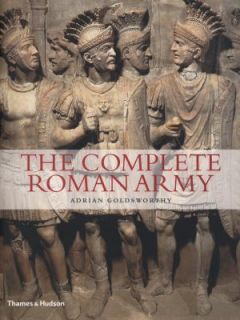 The Complete Roman Army by Adrian Goldsworthy 2011, Paperback
