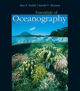 Oceanography by Alan P. Trujillo and Harold V. Thurman 2007, Paperback 