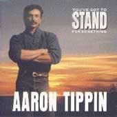   ve Got to Stand for Something by Aaron Tippin CD, Jan 1991, RCA