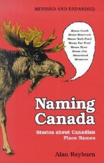   Canadian Place Names by Alan Rayburn 2001, Paperback, Enlarged