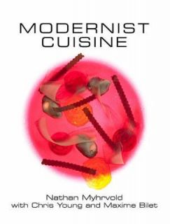 Modernist Cuisine: The Art and Science of Cooking by Maxime Bilet 