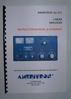 AMERITRON AL 572 Amplifier Manual & Upgrades