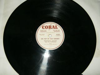 Coral 10 78/Promo/George Cates/On Top Of Old Smokey/Syncopated Clock 