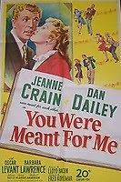 You Were Meant For Me Jeanne Crain, Dan Dailey 1948