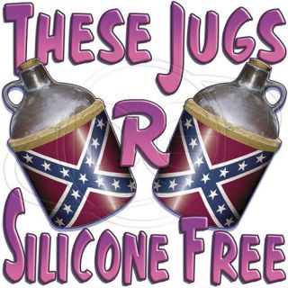 These Jugs R Silicone Free (2 Whiskey Jugs with Rebel Flag) T Shirt 