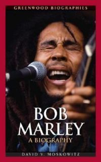Bob Marley  A Biography by David V. Moskowitz (2007, Hardcover)