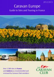 NEW Caravan Europe Guide to Sites and Touring in France by Paperback 