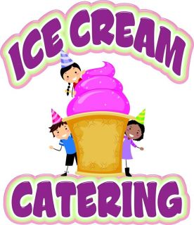 Catering Ice Cream Decal 14 Food Truck Concession Cart
