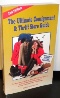 The Ultimate Consignments and Thrift Store Guide: An International 