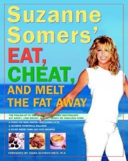 Suzanne Somers Eat Cheat and Melt the Fat Away Feast on Real Food 