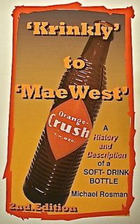 HOLIDAY SPECIAL   BOOK ON ORANGE CRUSH HISTORY AND BOTTLES   2nd.ed 