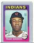 1975 Topps #580 FRANK ROBINSON (Indians)