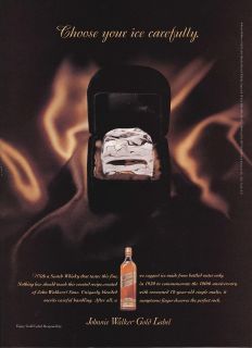 Johnnie Walker ~Gold Label Ad Choose Your Ice Carefully.