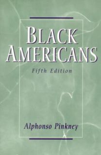 Black Americans by Alphonso Pinkney 1999, Paperback, Revised