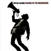 Waking Up the Neighbours by Bryan Adams (CD, Sep 1991, A&M (USA))