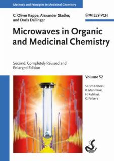  in Organic and Medicinal Chemistry by C. Oliver Kappe, Alexander 