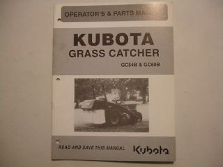 Kubota Mower GC54B GC60B Grass Catcher Factory Operators & Parts 