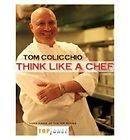 Think Like Chef Catherine Young Tom Colicchio and Lori Silverbush VG 