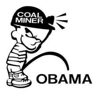 Calvin Coal Miner Peeing On Obama Decal Sticker