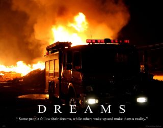 DREAMS   MVP234 FIREFIGHTING MOTIVATIONAL POSTER, FIREFIGHTER GEAR 