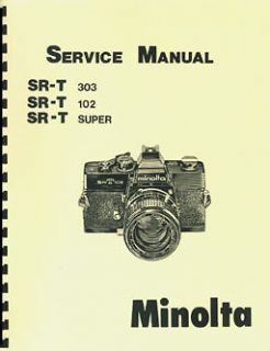 Minolta SR T 303 SR T 102 SR T Super Repair Manual