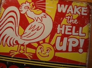 RED ROOSTER BRAND COFFEE   WAKE THE HELL UP Country Primitive Kitchen 