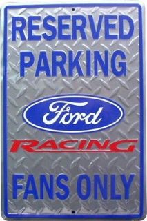 Reserved Parking FORD Blue Oval Racing Fans Only Embossed Tin Sign 