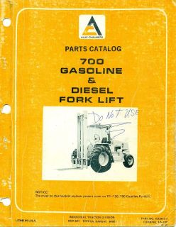 ALLIS CHALMERS PARTS CATALOG 700 Gas Diesel ForkLift #TP 120 (AA 99)