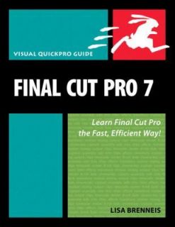 Final Cut Pro 7 Visual QuickPro Guide, Brenneis, Lisa, Acceptable 