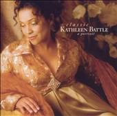 Classic Kathleen Battle A Portrait by Kathleen Battle, Cyrus Chestnut 