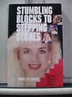 Stumbling Blocks to Stepping Stones by Shari Rusch 1991, Paperback 