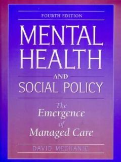   of Managed Care by David Mechanic 1998, Paperback, Revised