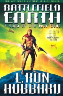 Battlefield Earth A Saga of the Year 3000 by L. Ron Hubbard 2002 