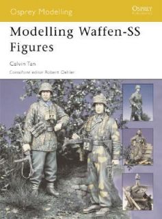 Modelling Waffen SS Figures by Calvin Tan 2005, Paperback