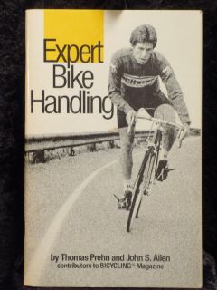 Expert Bike Handling by Thomas Prehn & John S. Allen (1984)