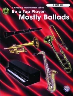 Be a Top Player    Mostly Ballads E Flat Alto Sax (Book & CD) (A 