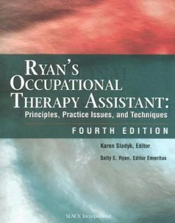 Ryans Occupational Therapy Assistant Principles, Practice Issues, and 